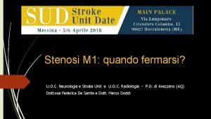 Stenosi M 1 quando fermarsi U O C