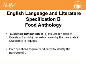 English Language and Literature Specification B Food Anthology