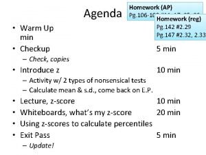 Agenda Warm Up min Checkup Homework AP Pg