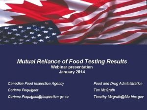 Mutual Reliance of Food Testing Results Webinar presentation