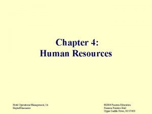 Chapter 4 Human Resources Hotel Operations Management 1e