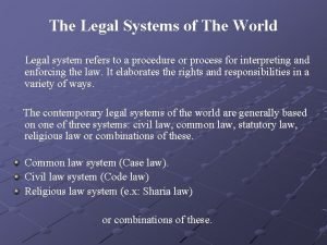 What is legal system What is legal system