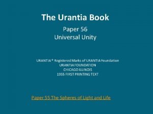 The Urantia Book Paper 56 Universal Unity Paper