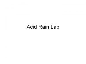 Acid Rain Lab Formation of Sulfuric Acid Materials