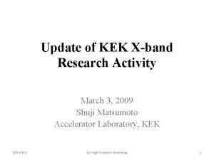 Update of KEK Xband Research Activity March 3