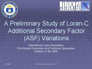 A Preliminary Study of LoranC Additional Secondary Factor