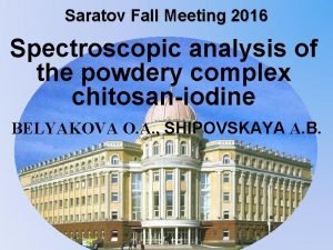 Saratov Fall Meeting 2016 Spectroscopic analysis of the