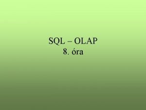 SQL OLAP 8 ra MDX nyelv Multidimensional Expressions
