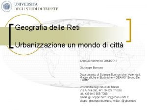 Geografia delle Reti Urbanizzazione un mondo di citt