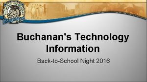 Buchanans Technology Information BacktoSchool Night 2016 i Read