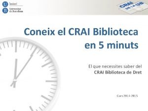 Coneix el CRAI Biblioteca en 5 minuts El