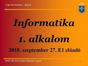 Köszönöm a figyelmet informatika