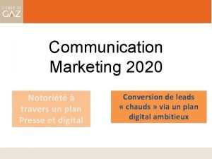 Communication Marketing 2020 Notorit travers un plan Presse