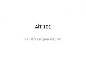 AT 101 12 Ders alma sorular Mustafa Kemal