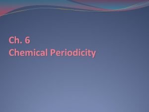 Ch 6 Chemical Periodicity effective nuclear charge from