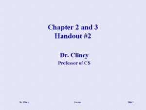 Chapter 2 and 3 Handout 2 Dr Clincy