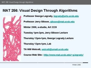 MAT 256 Visual Design through Algorithms MAT 256