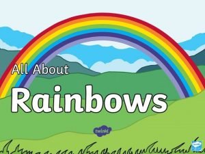 What is rainbow