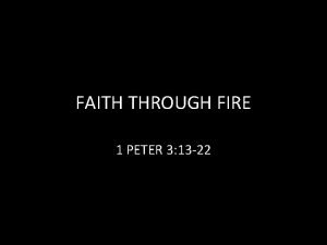 Faith through fire