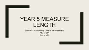 Unit 5 lesson 1 measure length Unit 5 lesson 1 measure length