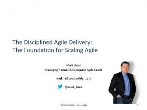 Disciplined agile delivery