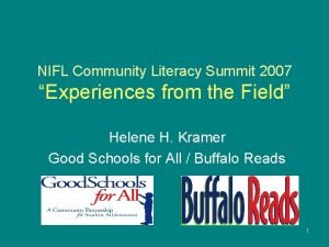 NIFL Community Literacy Summit 2007 Experiences from the