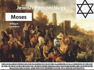 Jewish Perspectives Moses Dialogue Education THIS CD HAS