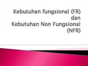 Contoh non fungsional requirement