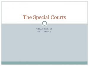 The special courts