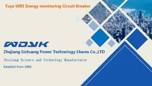 Tuya WIFI Energy monitoring Circuit Breaker Zhejiang Sichuang
