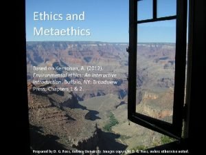 Ethics and Metaethics Based on Kernohan A 2012