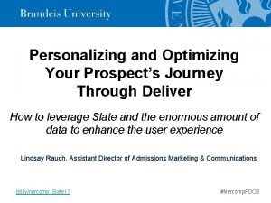 Personalizing and Optimizing Your Prospects Journey Through Deliver