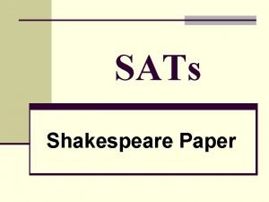 SATs Shakespeare Paper PEE Point Evidence quote Explanation