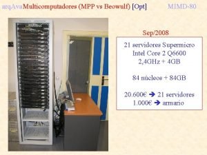 arq Ava Multicomputadores MPP vs Beowulf Opt MIMD80