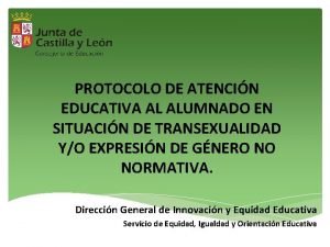 PROTOCOLO DE ATENCIN EDUCATIVA AL ALUMNADO EN SITUACIN