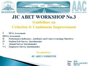 JIC ABET WORKSHOP No 3 Guidelines on Criterion