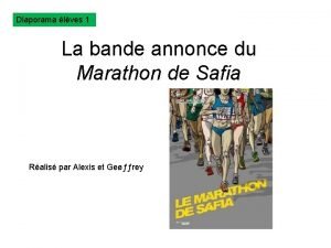 Diaporama lves 1 La bande annonce du Marathon