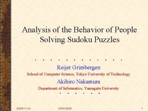 Analysis of the Behavior of People Solving Sudoku