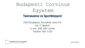 Budapesti Corvinus Egyetem Testnevelsi s Sportkzpont 1093 Budapest
