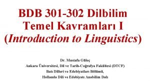 BDB 301 302 Dilbilim Temel Kavramlar I Introduction