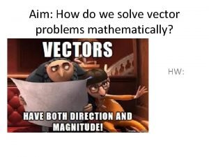 How to solve a vector problem