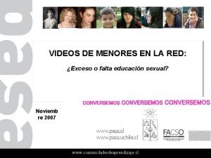 VIDEOS DE MENORES EN LA RED Exceso o