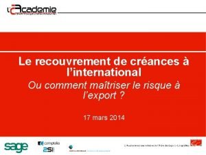 Le recouvrement de crances linternational Ou comment matriser