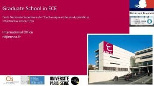 Graduate School in ECE Ecole Nationale Suprieure de