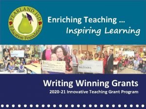 Enriching Teaching Inspiring Learning Writing Winning Grants 2020