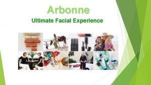 Arbonne Ultimate Facial Experience What We Used at