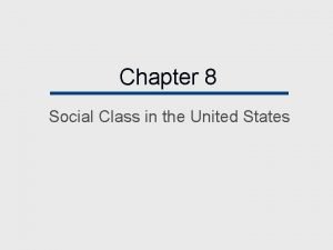 What are the social classes in the united states