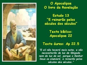 O Apocalipse O livro da Revelao Estudo 13