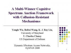 A MultiWinner Cognitive Spectrum Auction Framework with CollusionResistant