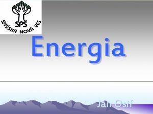 Energia Jn Osif Energia Poda zkladnej defincie je